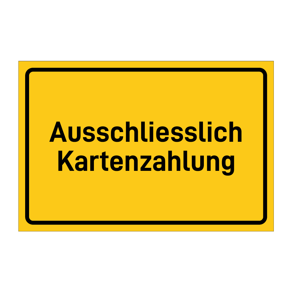Ausschliesslich Kartenzahlung
