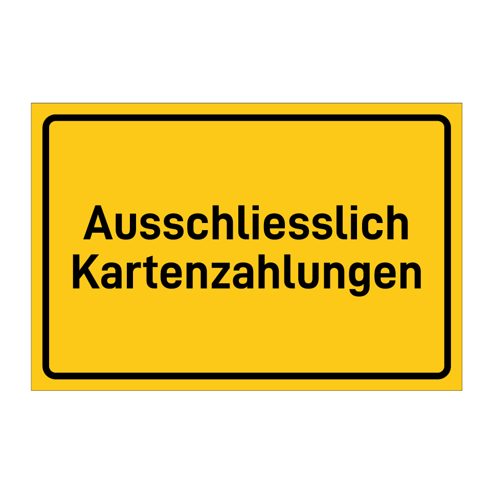 Ausschliesslich Kartenzahlungen