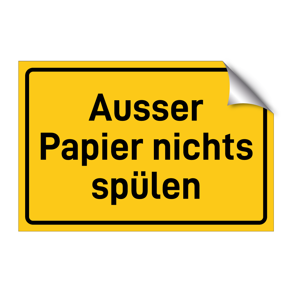 Ausser Papier nichts spülen