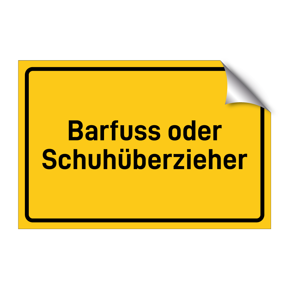 Barfuss oder Schuhüberzieher
