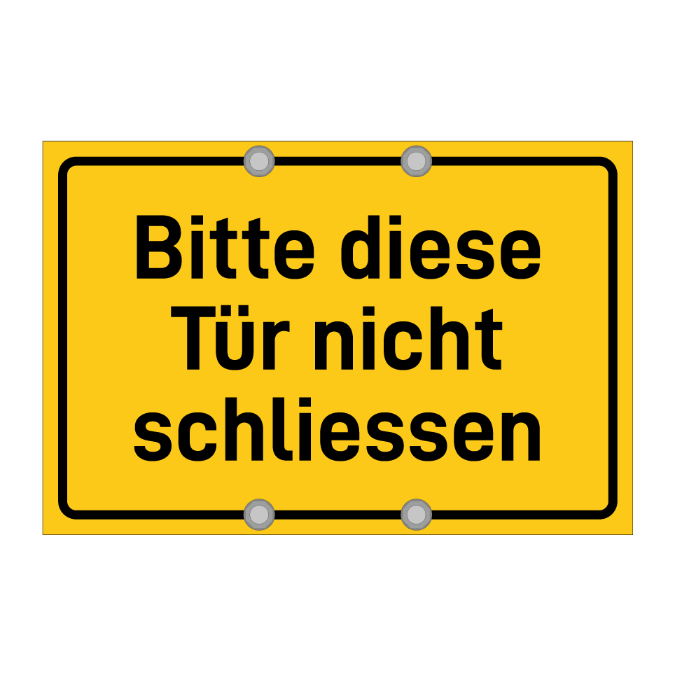 Bitte diese Tür nicht schliessen