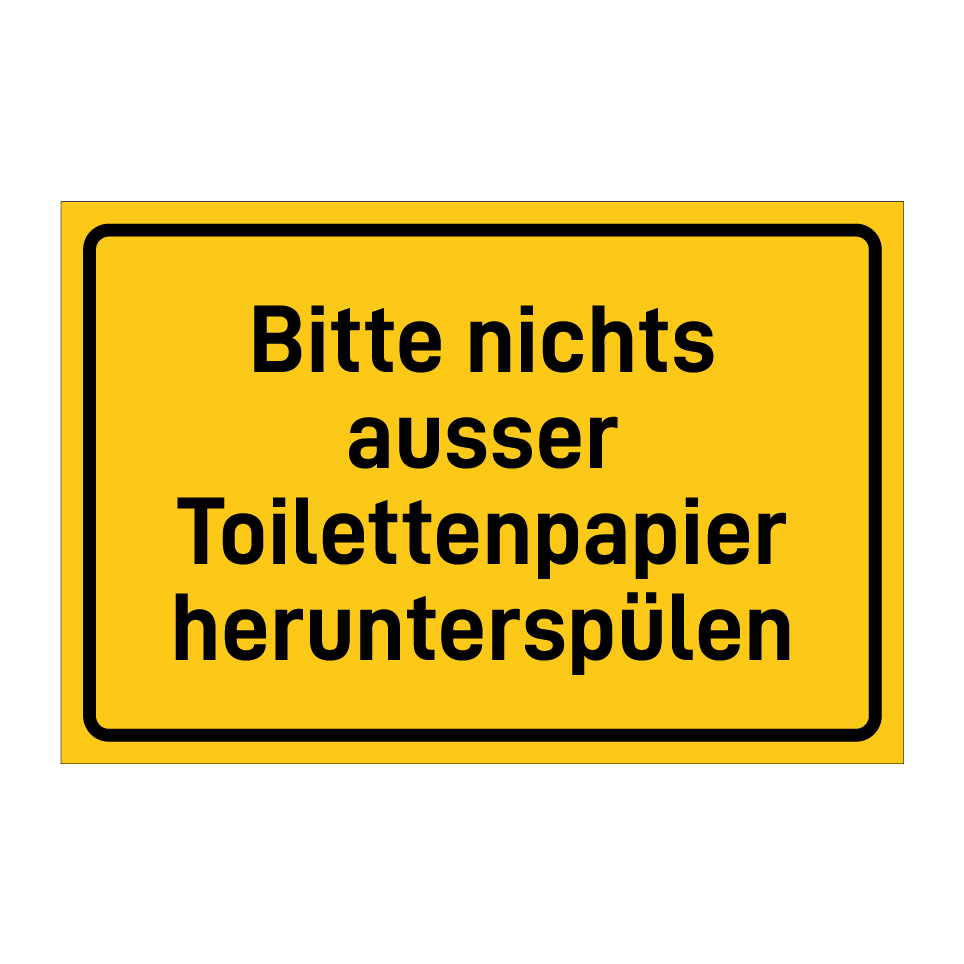 Bitte nichts ausser Toilettenpapier herunterspülen