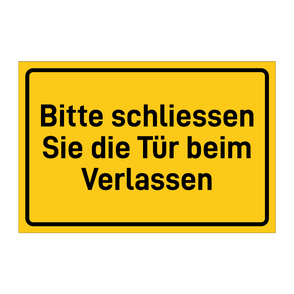 Bitte schliessen Sie die Tür beim Verlassen
