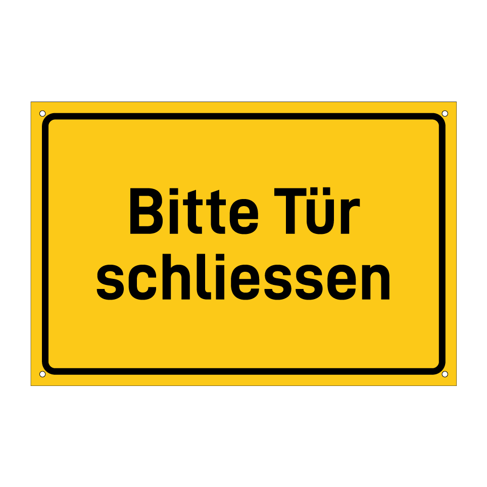 Bitte Tür schliessen