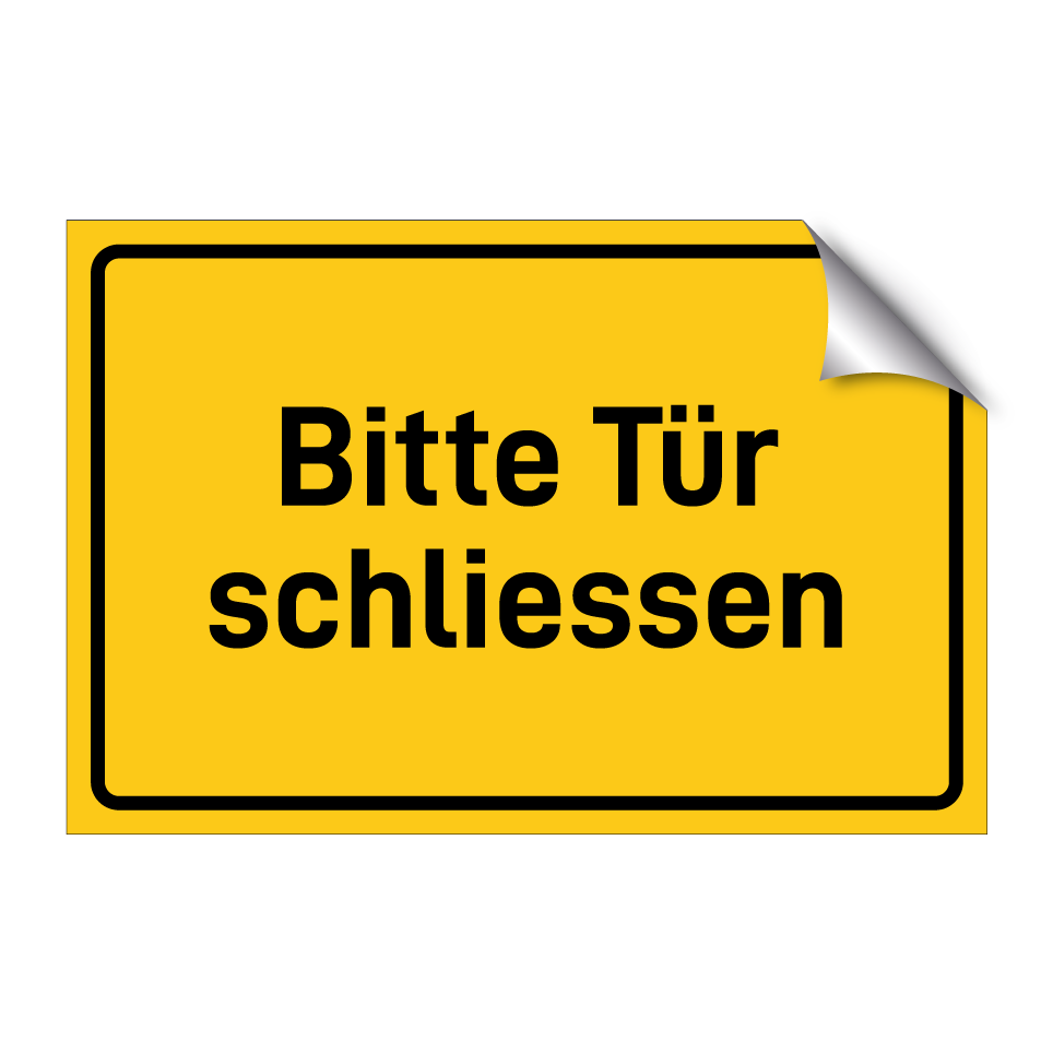 Bitte Tür schliessen