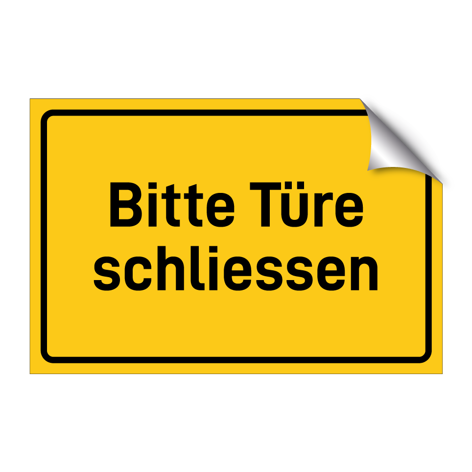 Bitte Türe schliessen