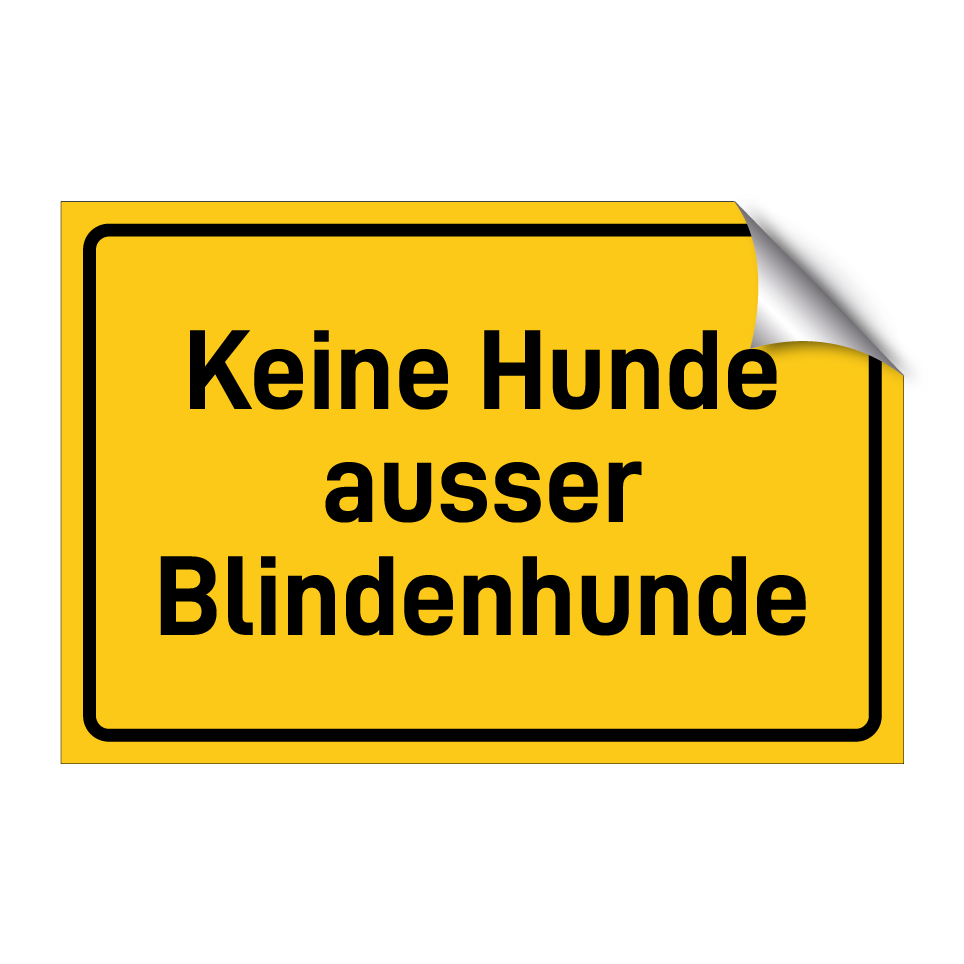 Keine Hunde ausser Blindenhunde