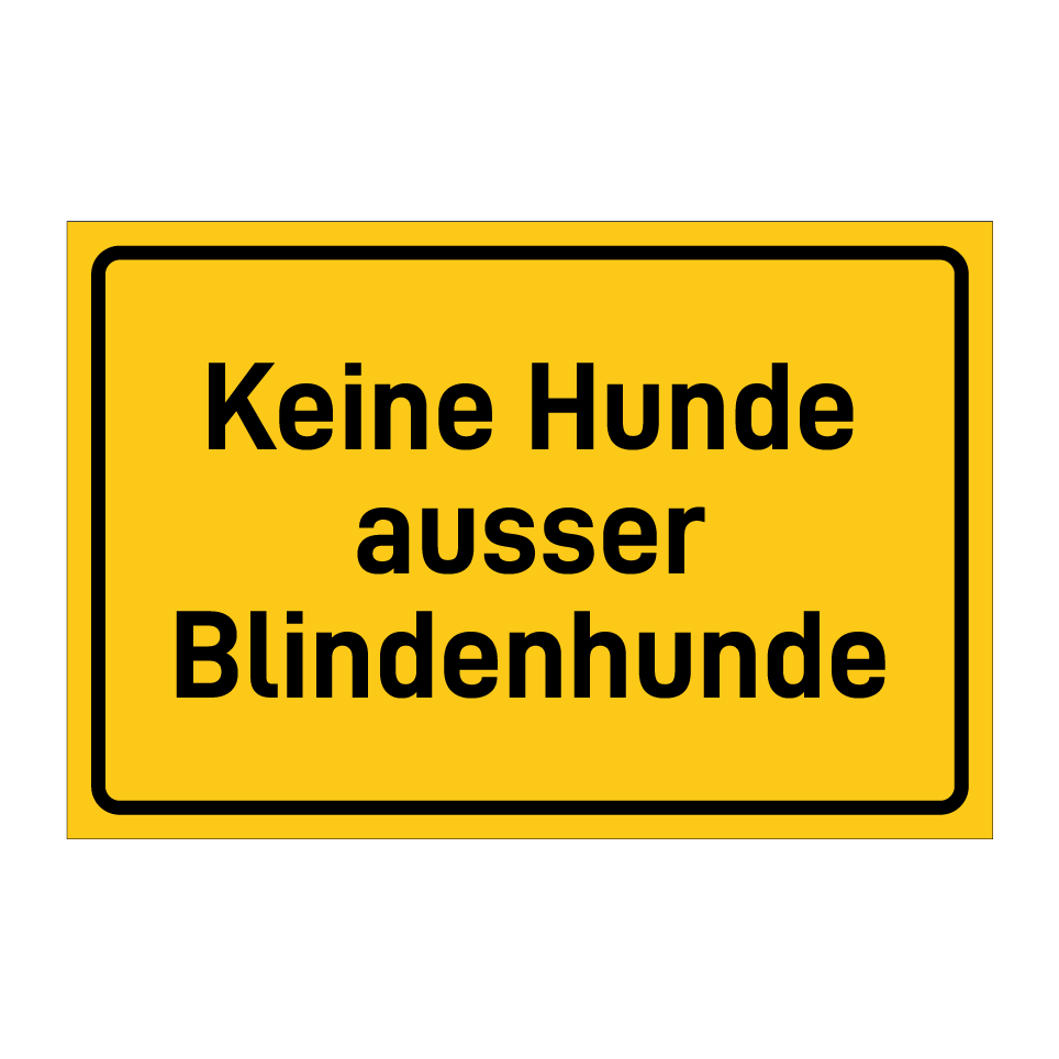 Keine Hunde ausser Blindenhunde