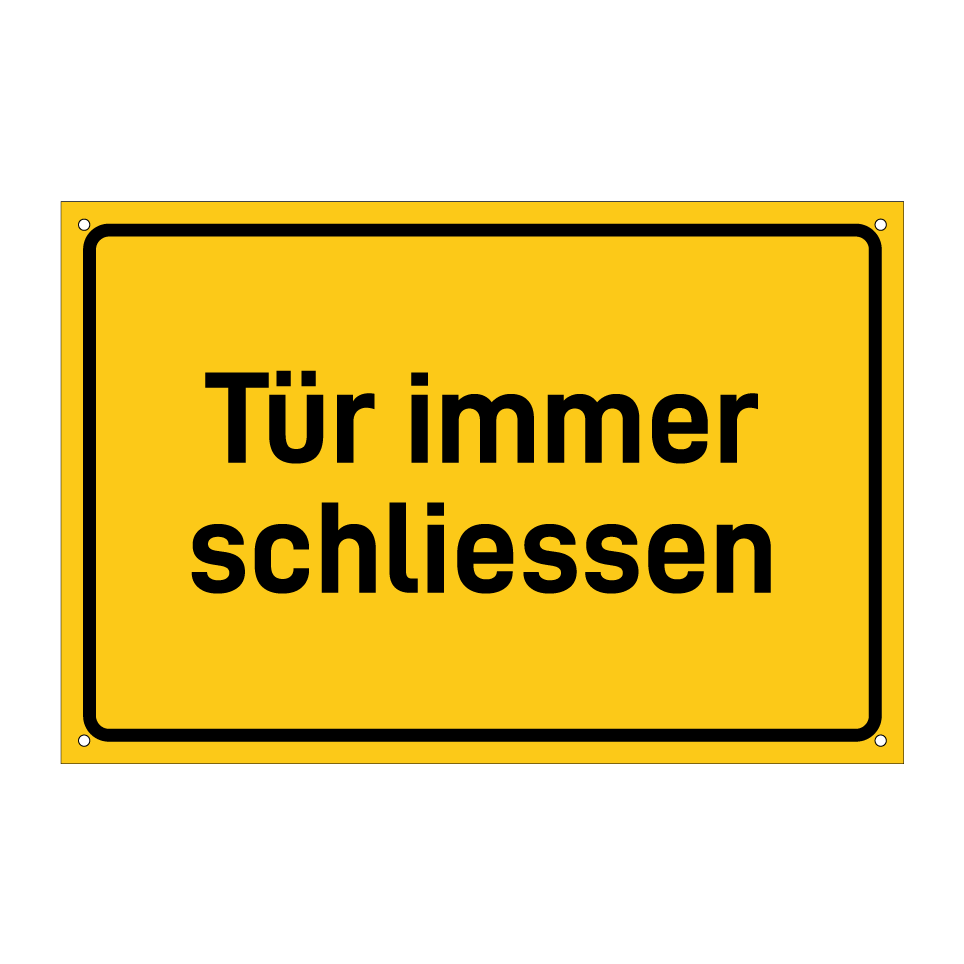 Tür immer schliessen
