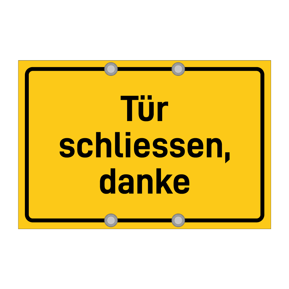 Tür schliessen, danke