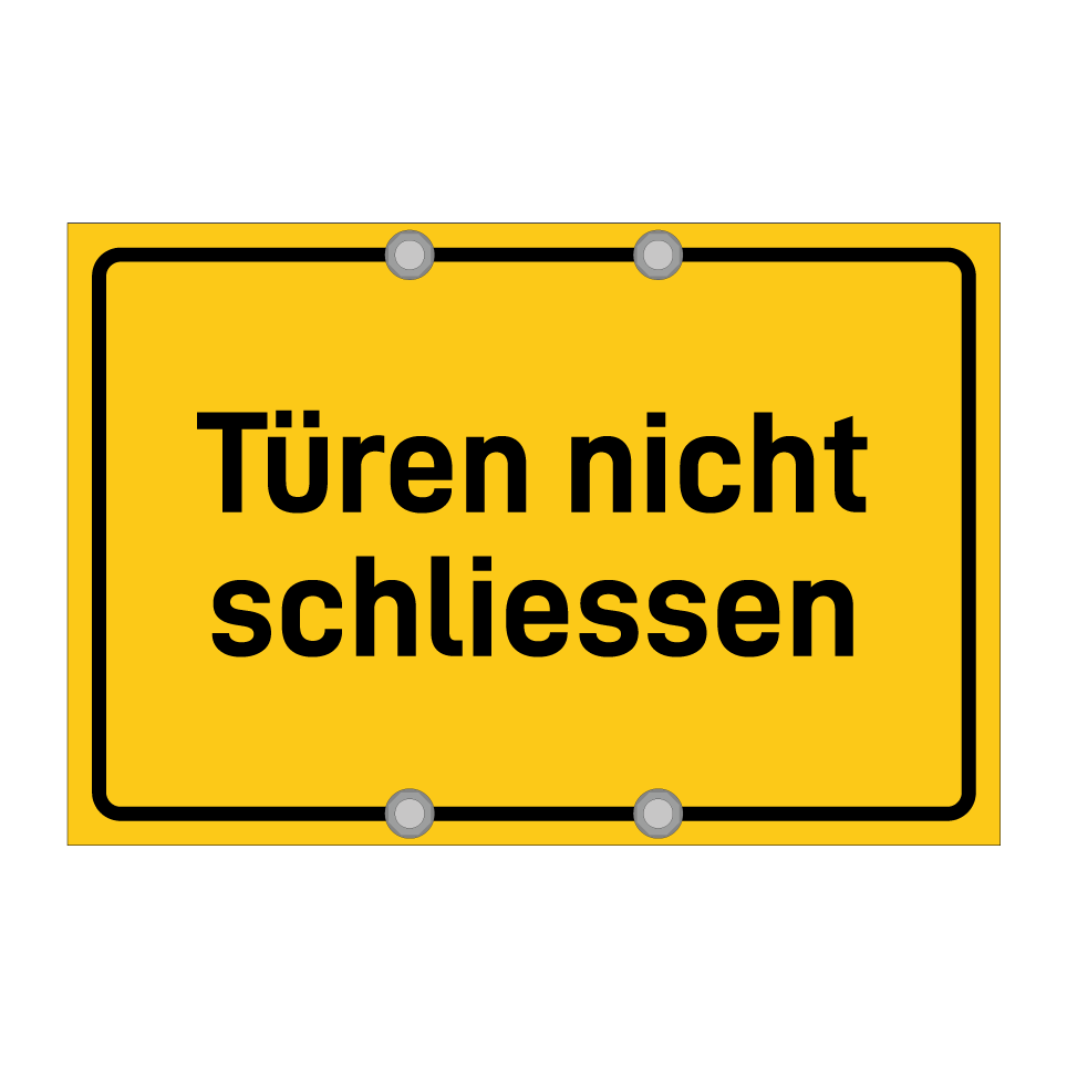 Türen nicht schliessen