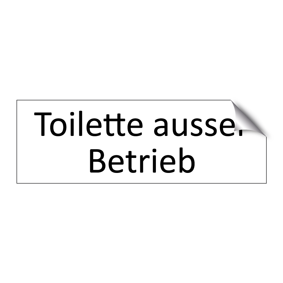 Toilette ausser Betrieb