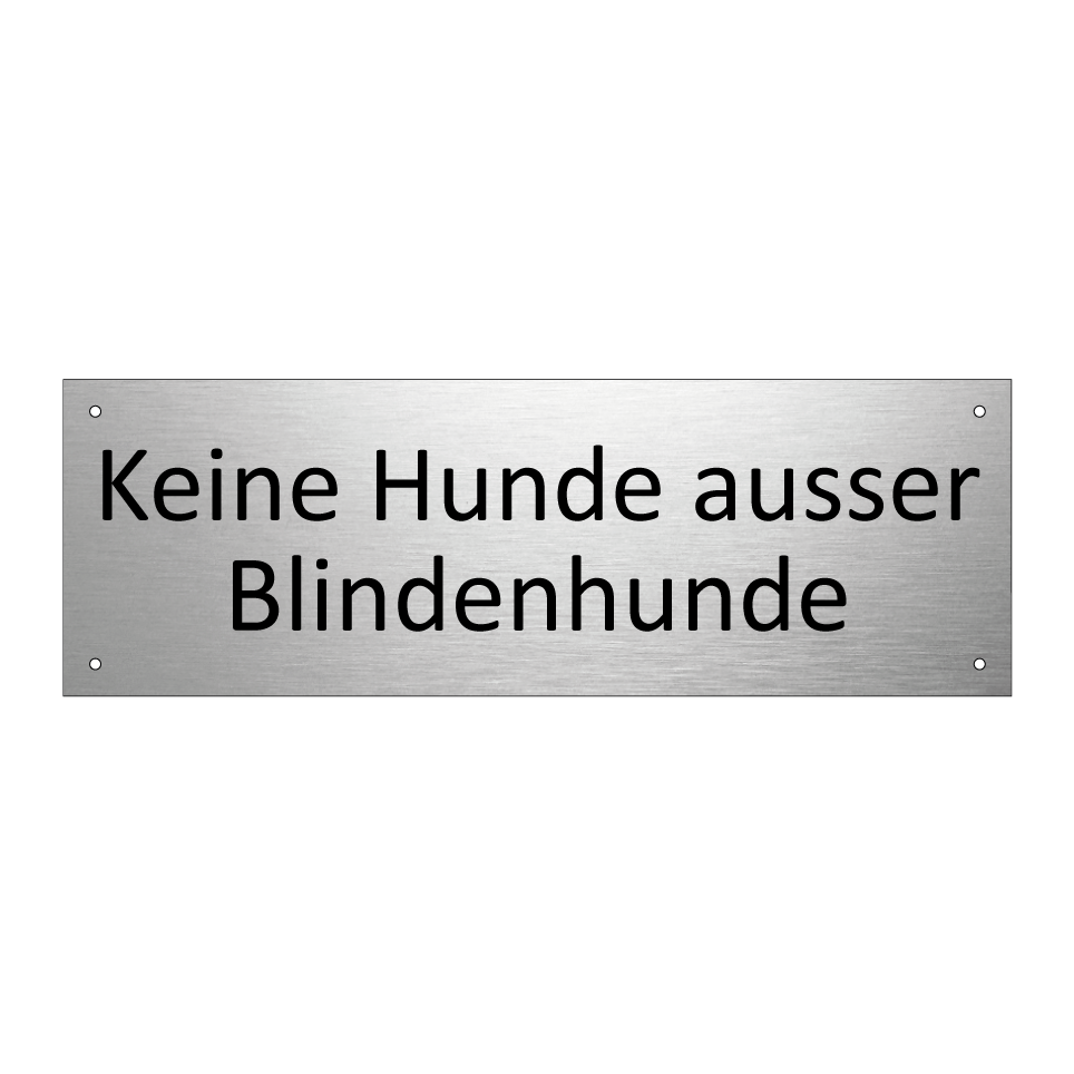 Keine Hunde ausser Blindenhunde