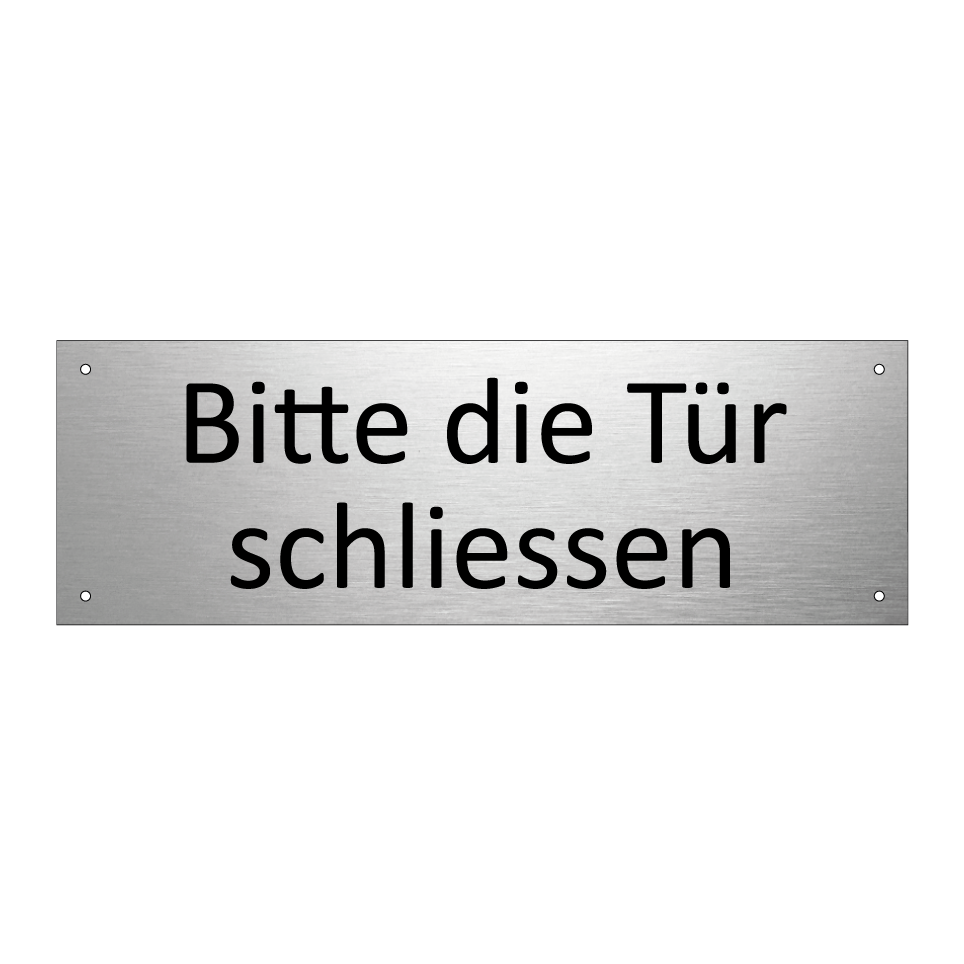 Bitte die Tür schliessen
