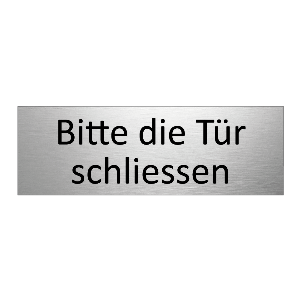 Bitte die Tür schliessen