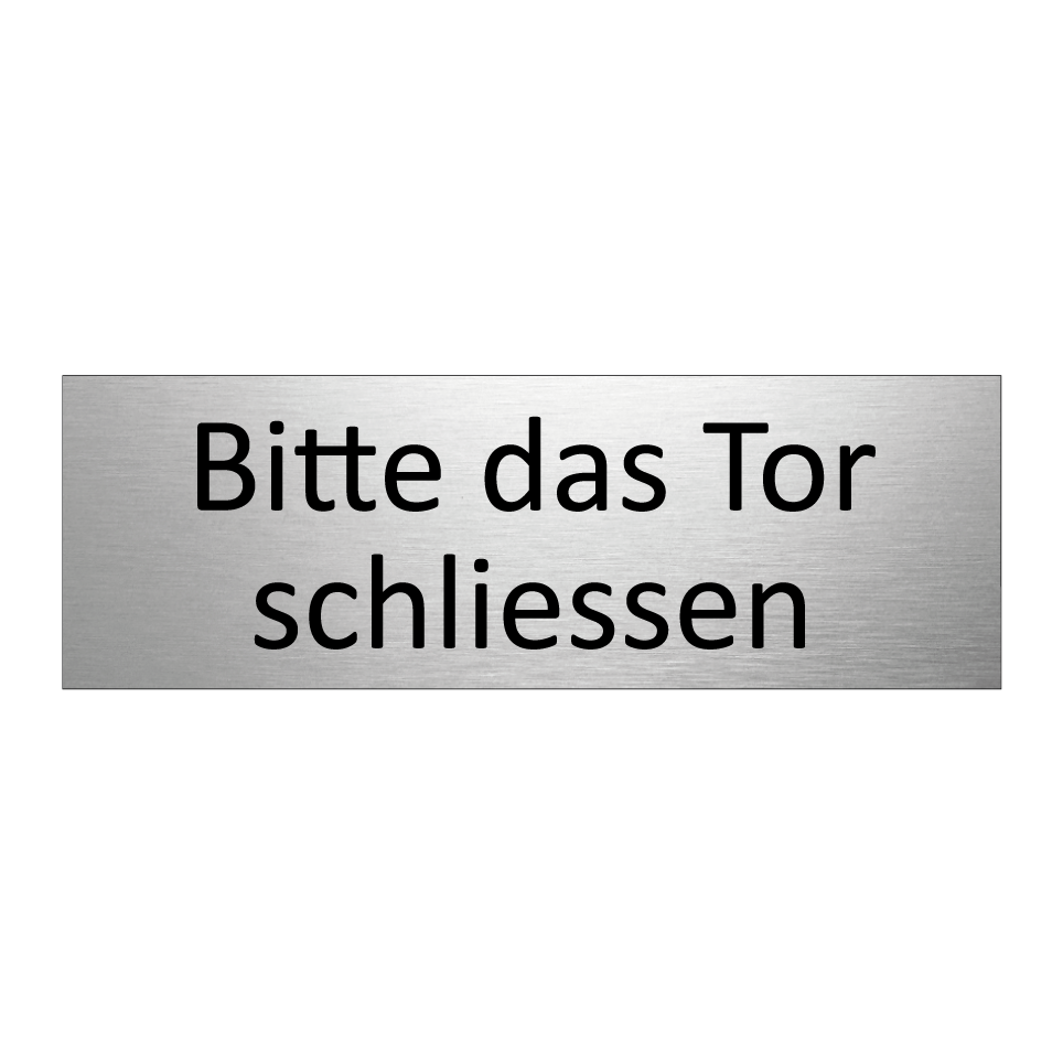 Bitte das Tor schliessen