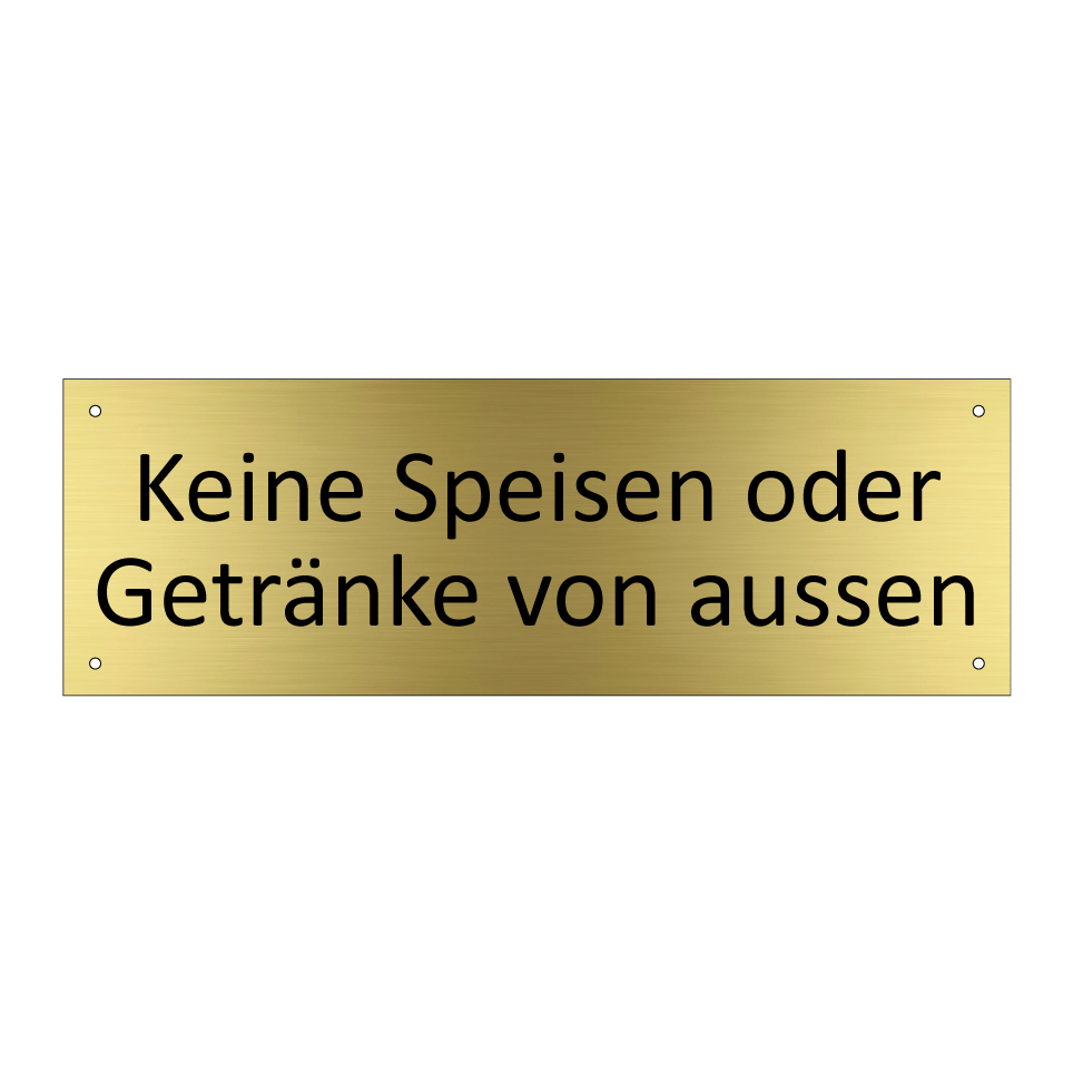 Keine Speisen oder Getränke von aussen
