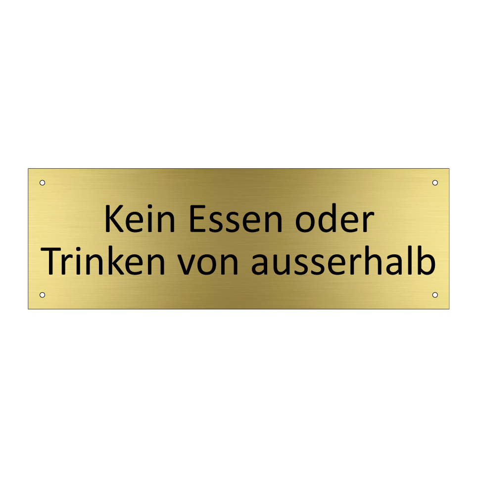 Kein Essen oder Trinken von ausserhalb