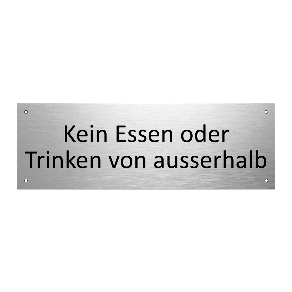 Kein Essen oder Trinken von ausserhalb