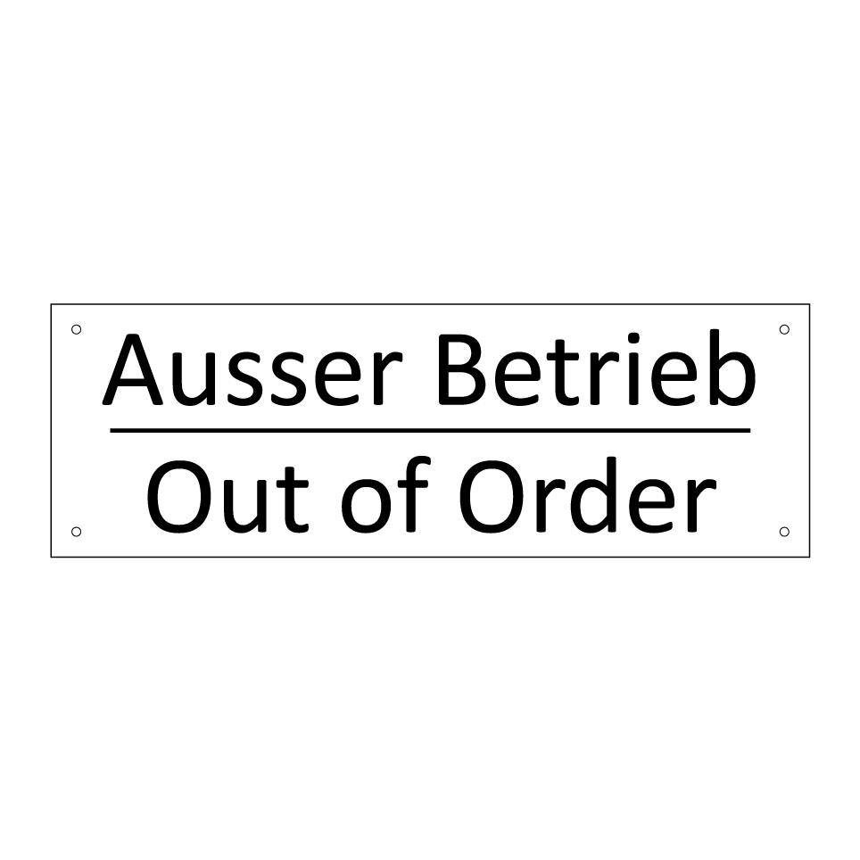 Ausser Betrieb - Out of Order