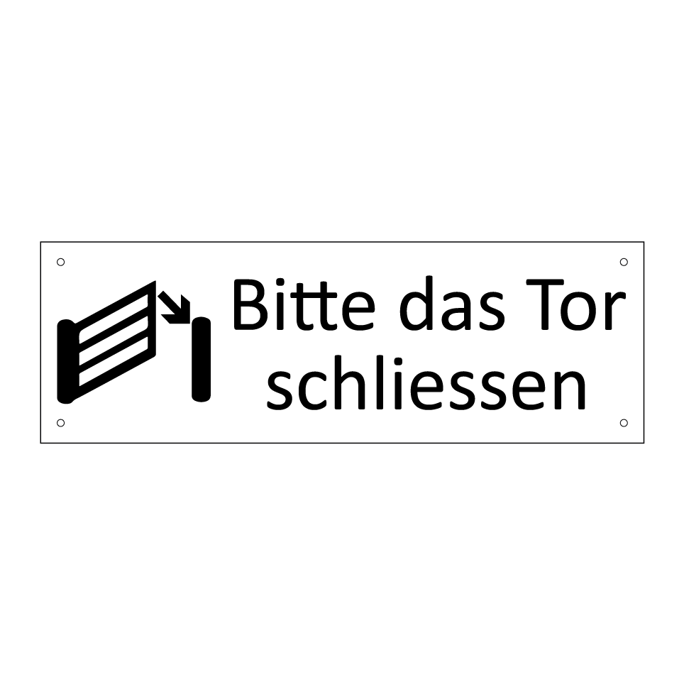 Bitte das Tor schliessen