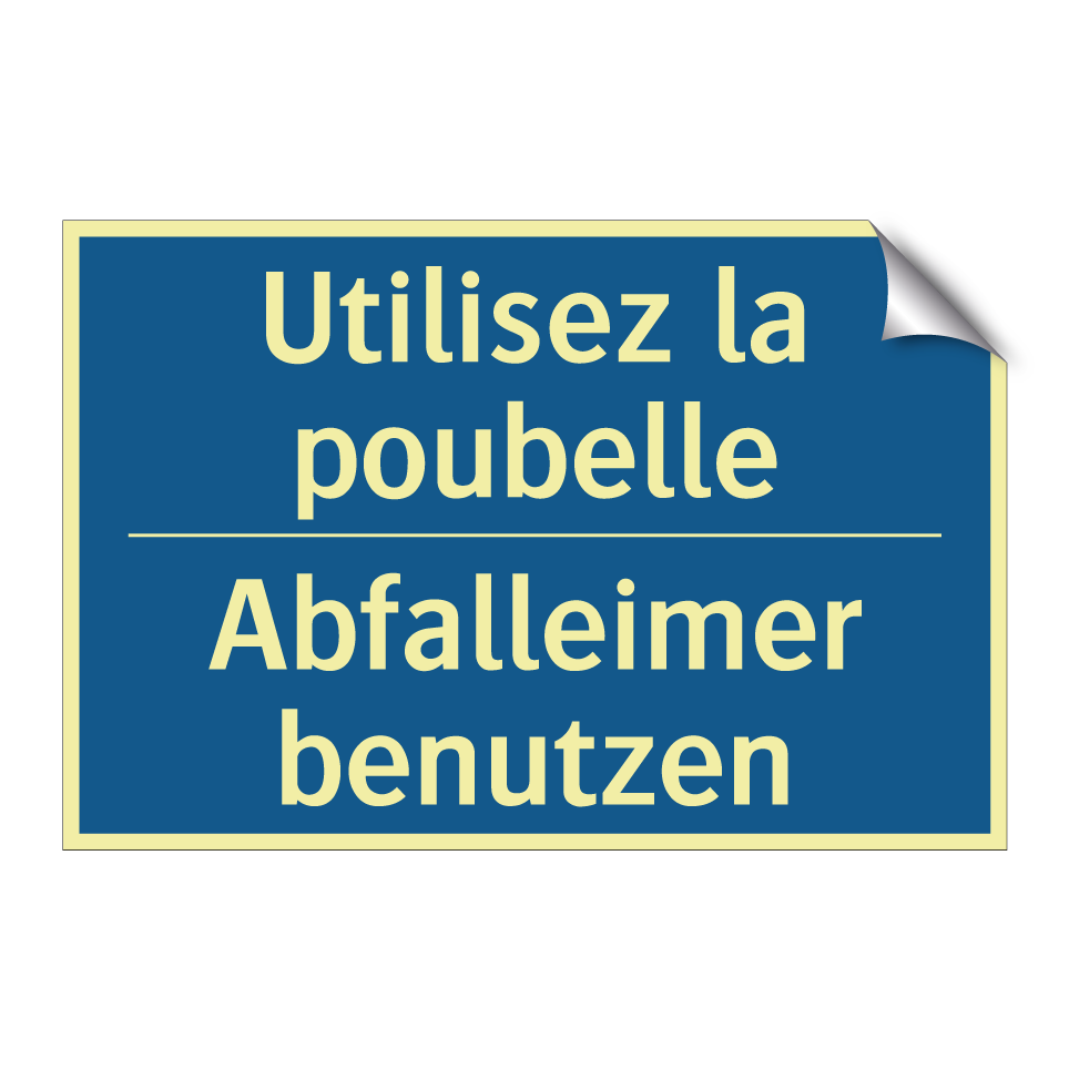 Abfalleimer benutzen - Utilisez la poubelle