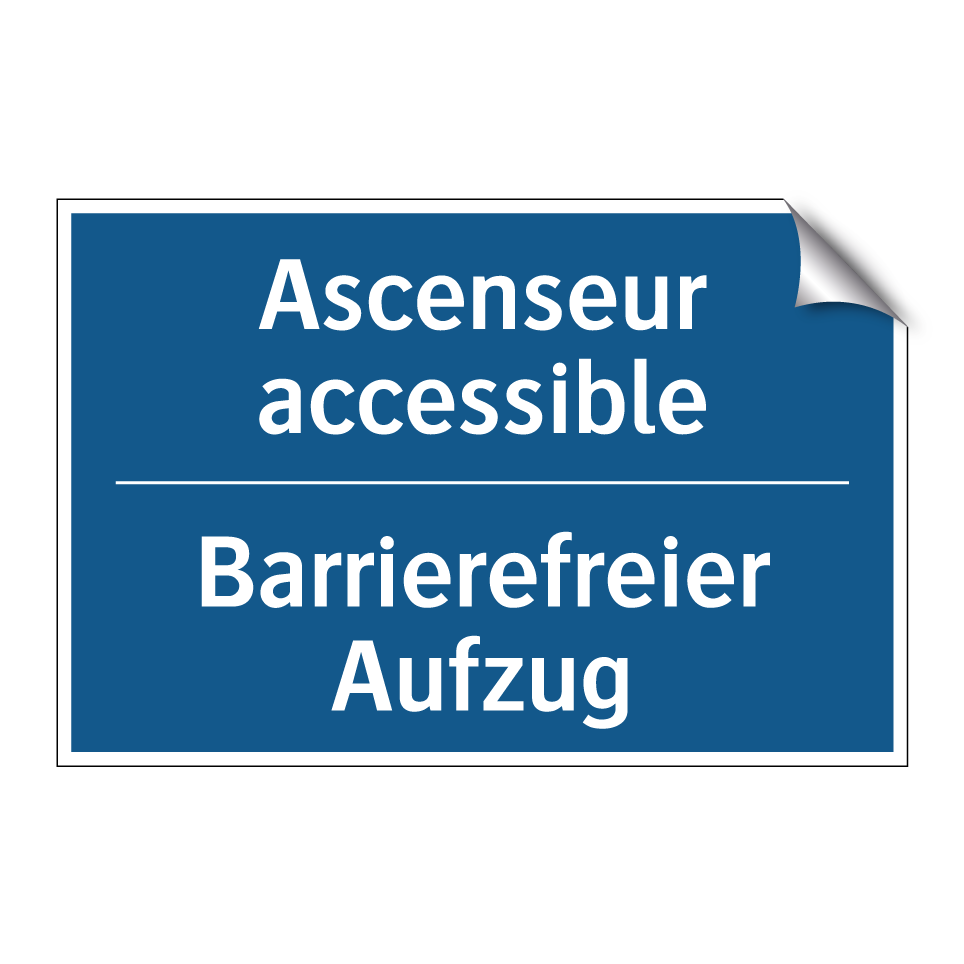 Barrierefreier Aufzug - Ascenseur accessible