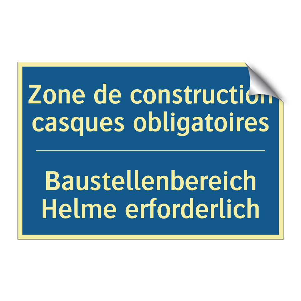 Baustellenbereich Helme erforderlich /.../ - Zone de construction casques obligatoires /.../