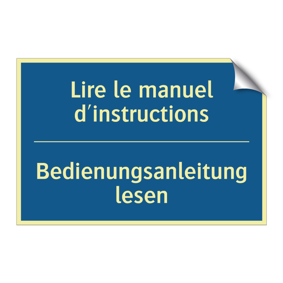 Bedienungsanleitung lesen - Lire le manuel d'instructions