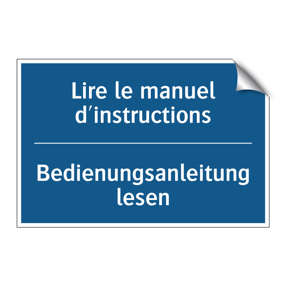 Bedienungsanleitung lesen - Lire le manuel d'instructions