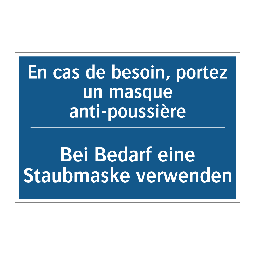 Bei Bedarf eine Staubmaske verwenden /.../ - En cas de besoin, portez un masque  /.../