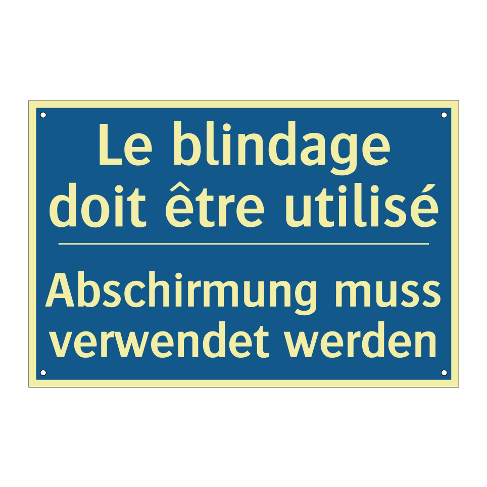 Abschirmung muss verwendet werden /.../ - Le blindage doit être utilisé