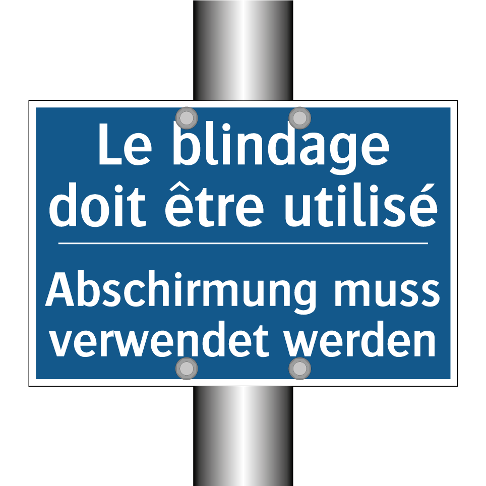 Abschirmung muss verwendet werden /.../ - Le blindage doit être utilisé