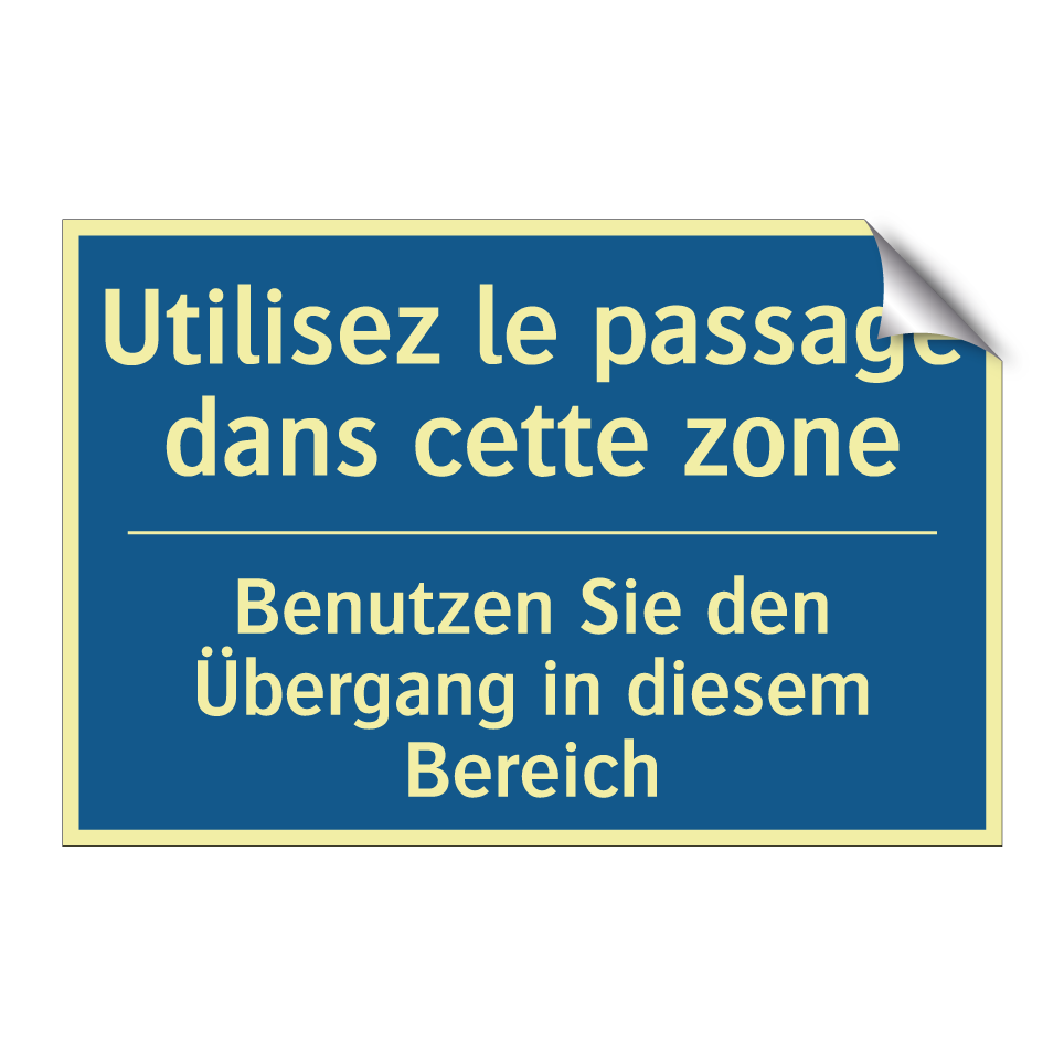 Benutzen Sie den Übergang in diesem  /.../ - Utilisez le passage dans cette  /.../