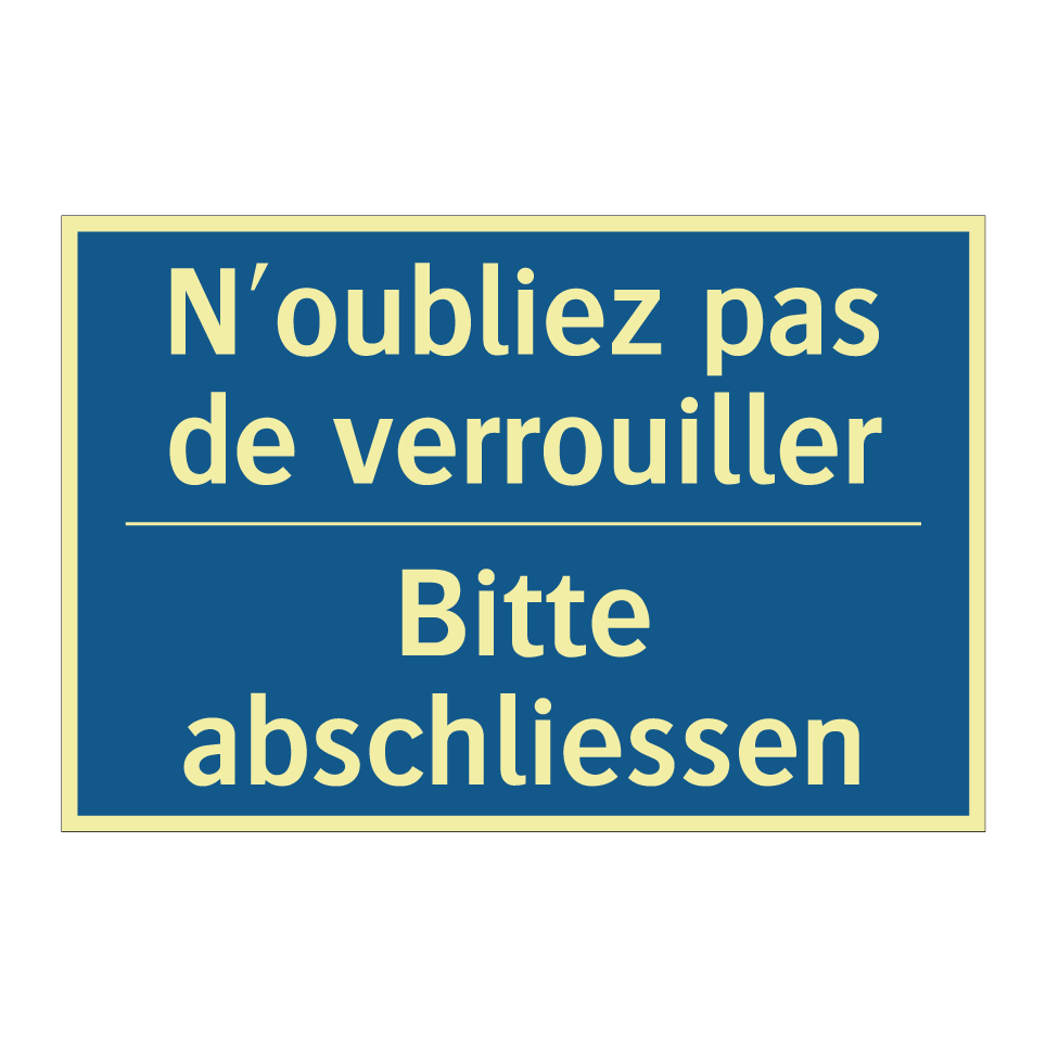 Bitte abschliessen - N'oubliez pas de verrouiller