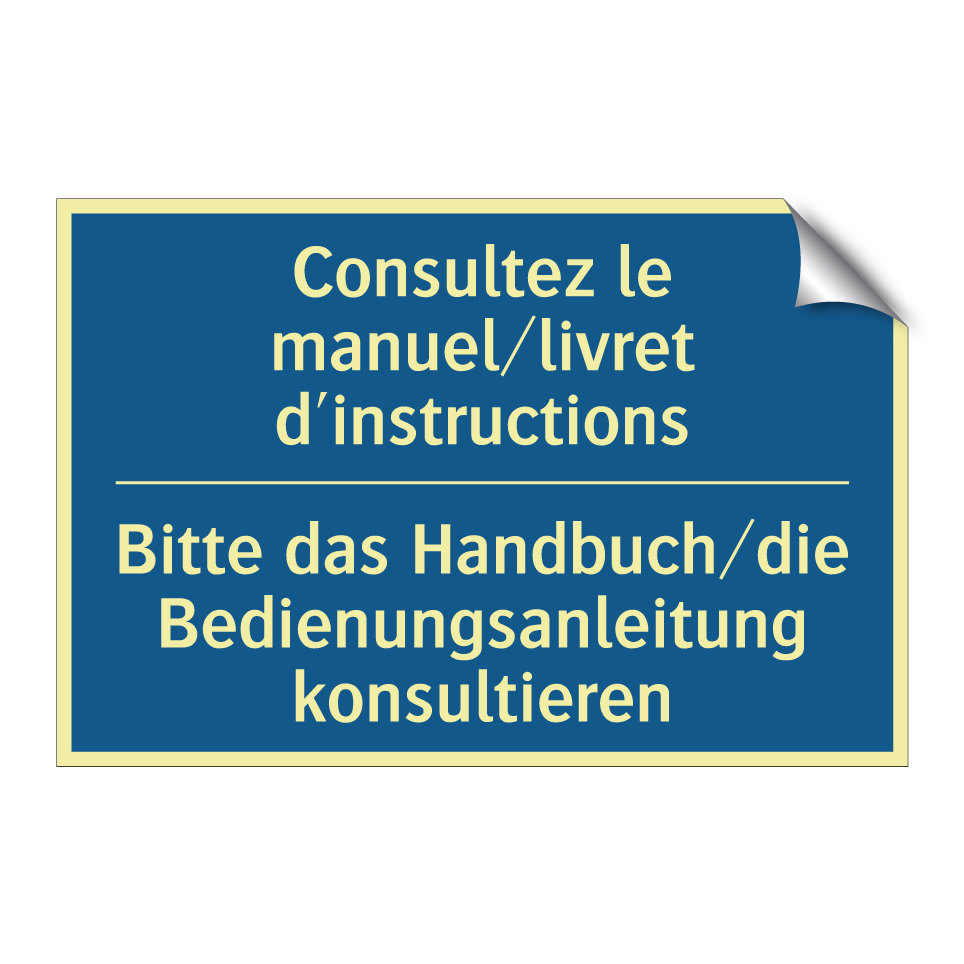 Bitte das Handbuch/die Bedienungsanleitung  /.../ - Consultez le manuel/livret d'instructions /.../