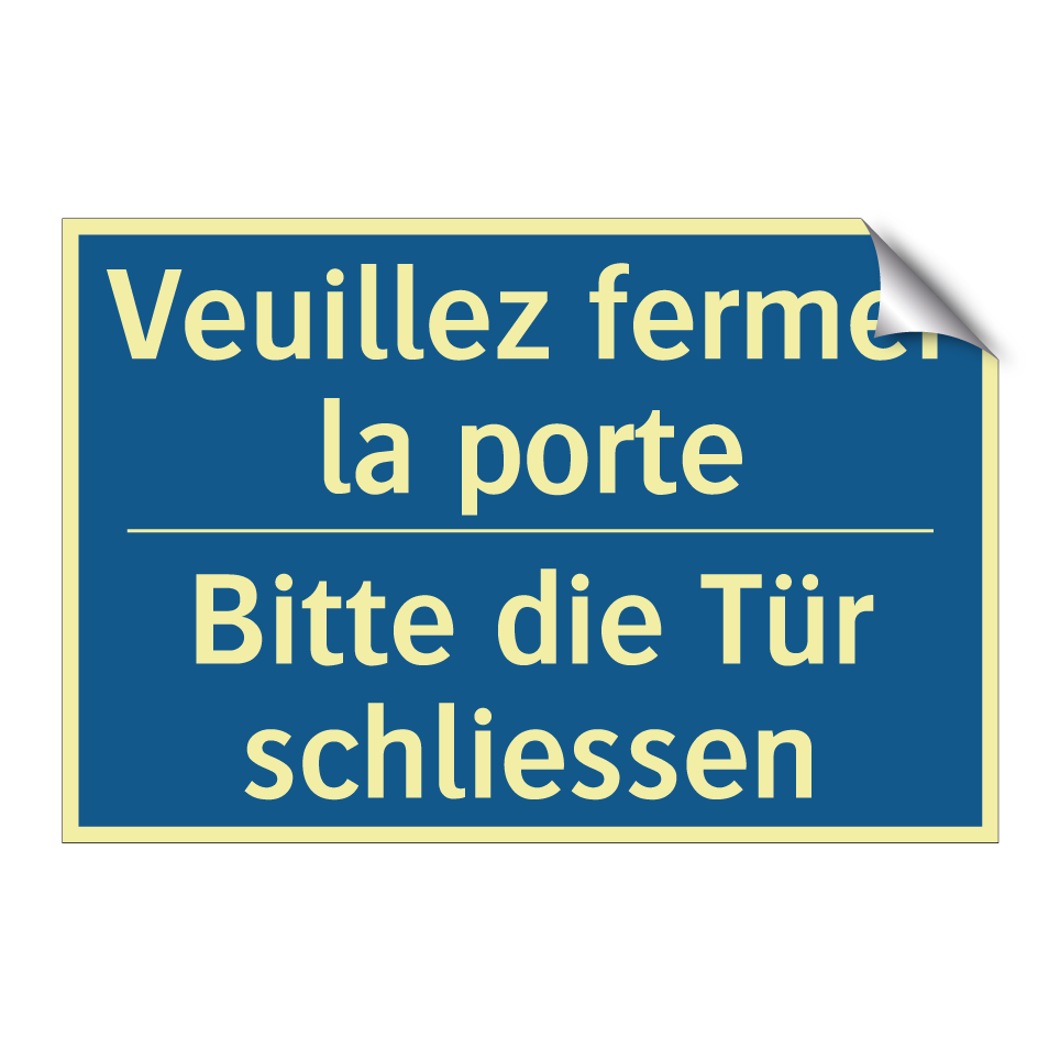 Bitte die Tür schliessen - Veuillez fermer la porte