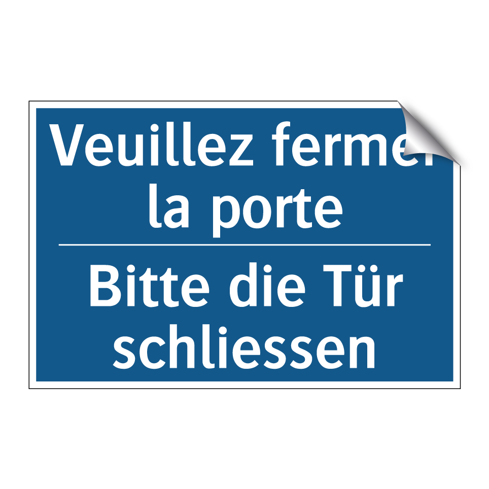 Bitte die Tür schliessen - Veuillez fermer la porte