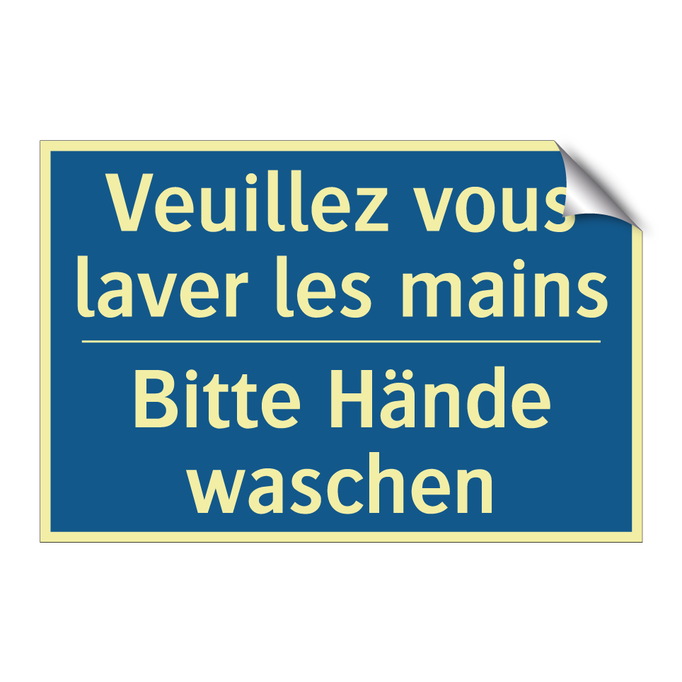 Bitte Hände waschen - Veuillez vous laver les mains