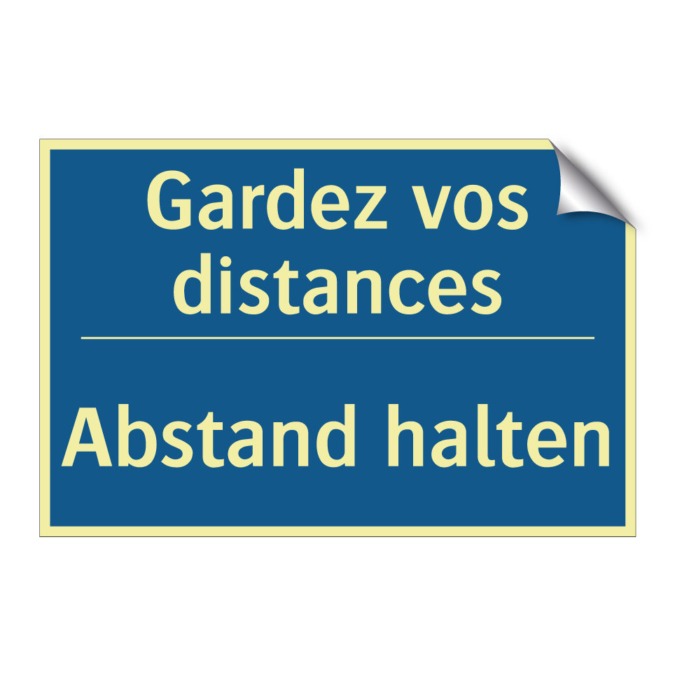 Abstand halten - Gardez vos distances