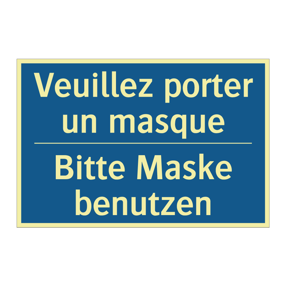 Bitte Maske benutzen - Veuillez porter un masque