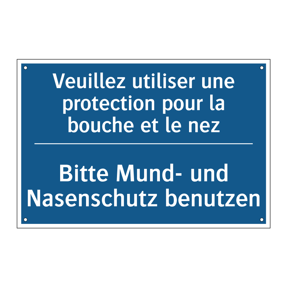 Bitte Mund- und Nasenschutz benutzen /.../ - Veuillez utiliser une protection  /.../