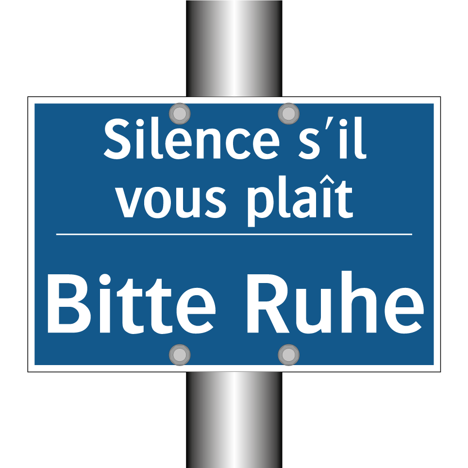 Bitte Ruhe - Silence s'il vous plaît