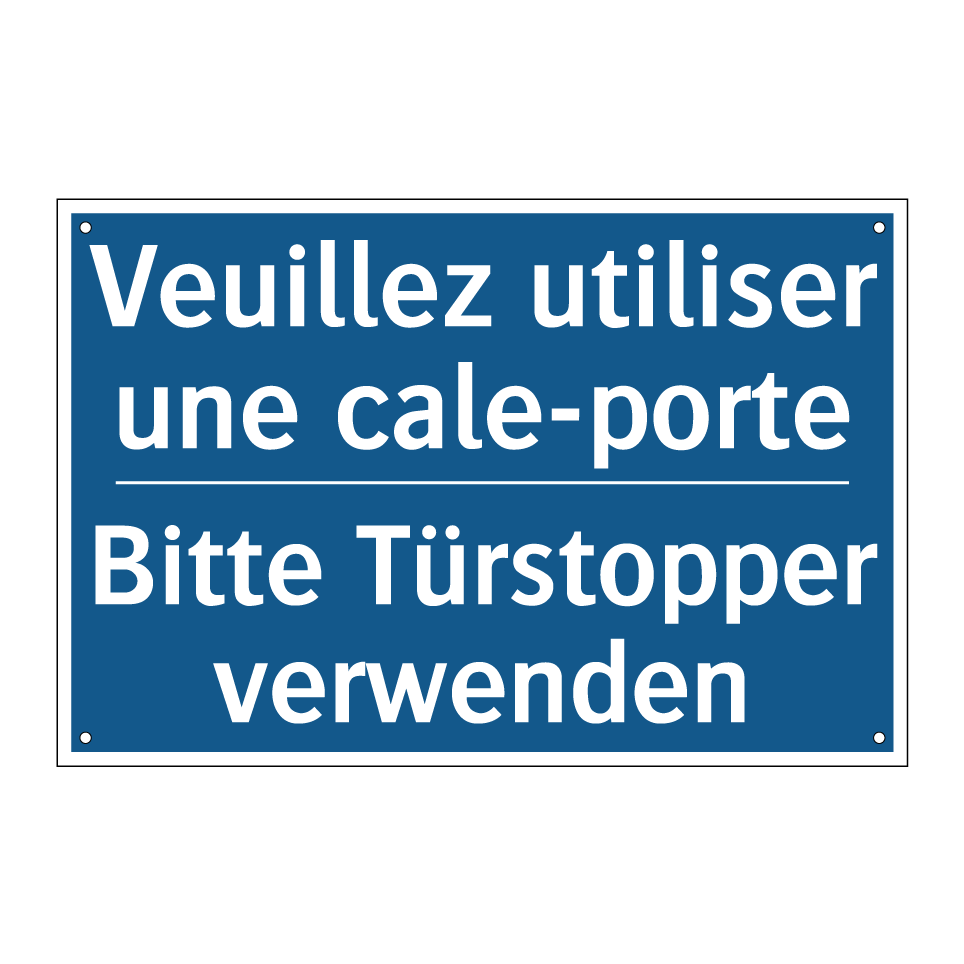 Bitte Türstopper verwenden - Veuillez utiliser une cale-porte /.../