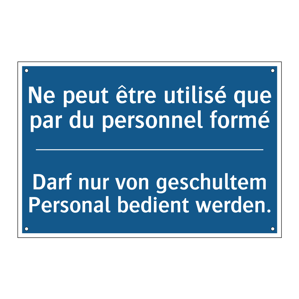Darf nur von geschultem Personal  /.../ - Ne peut être utilisé que par du  /.../