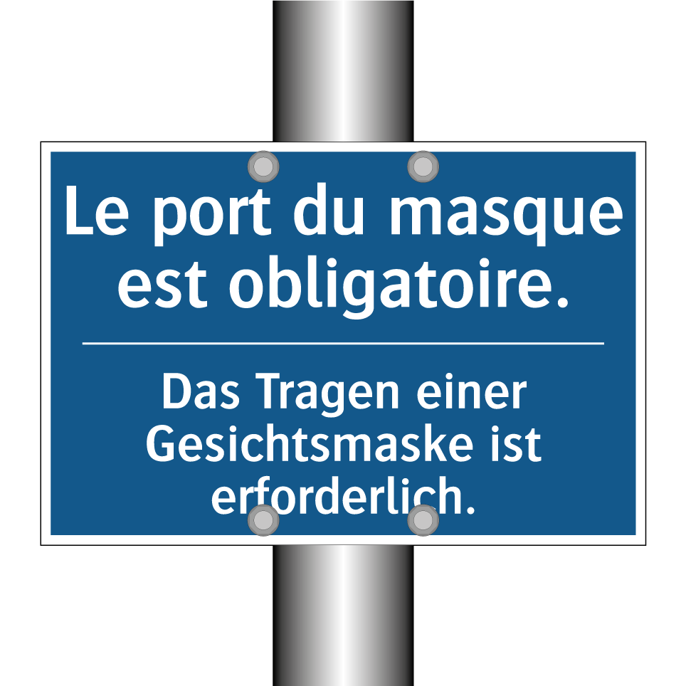 Das Tragen einer Gesichtsmaske  /.../ - Le port du masque est obligatoire. /.../