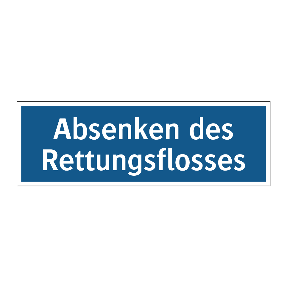 Absenken des Rettungsflosses
