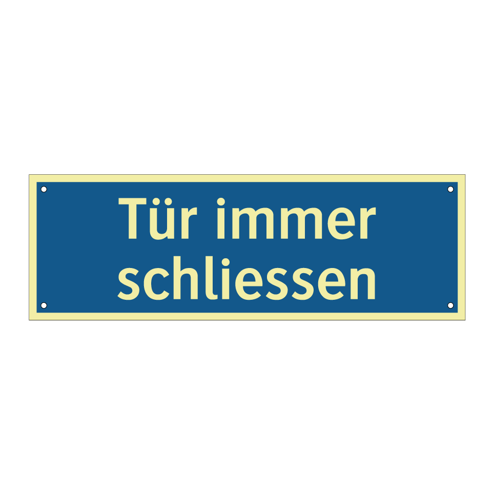 Tür immer schliessen