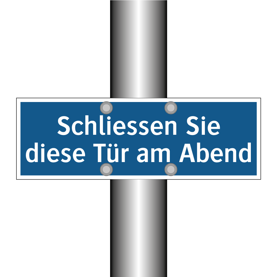 Schliessen Sie diese Tür am Abend