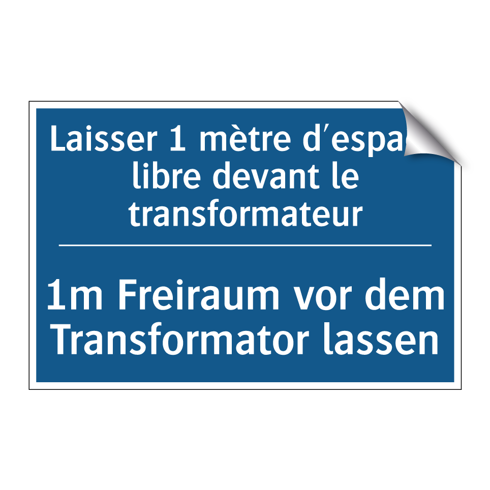 1m Freiraum vor dem Transformator  /.../ - Laisser 1 mètre d'espace libre  /.../